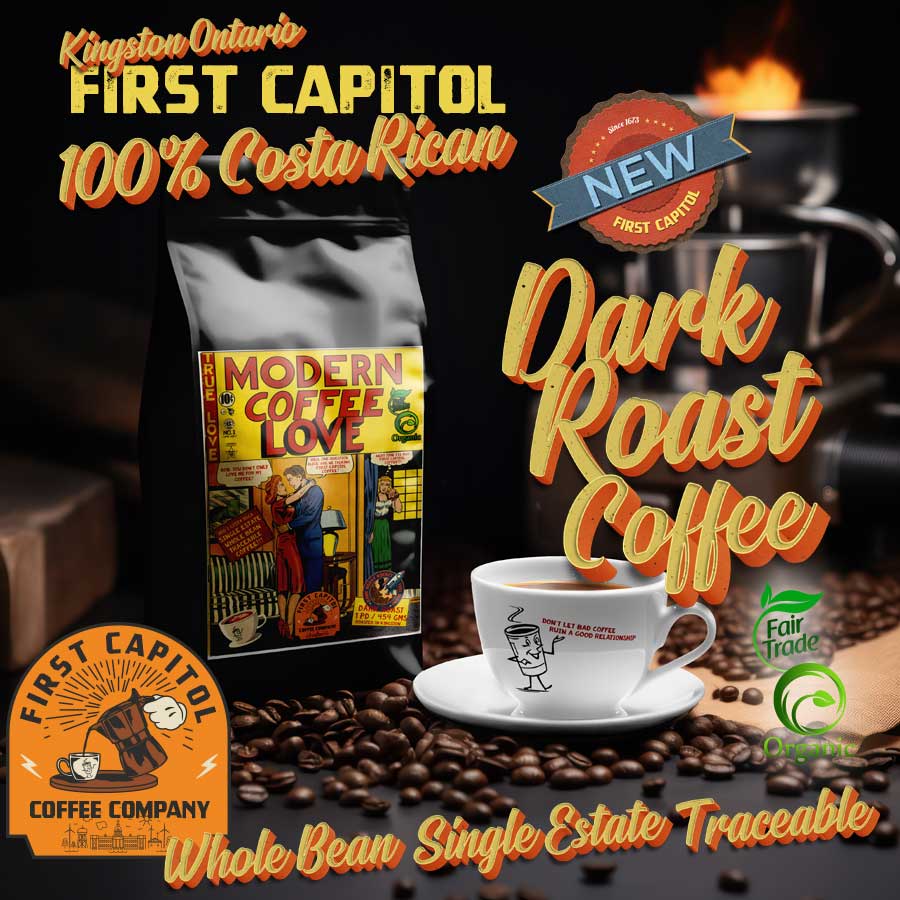 First Capitol Coffee Co Dark Roast Kingston Ontario Canada
